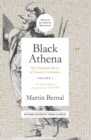 Black Athena : The Afroasiatic Roots of Classical Civilization Volume I: The Fabrication of Ancient Greece 1785-1985 - Book