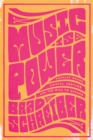 Music Is Power : Popular Songs, Social Justice, and the Will to Change - Book