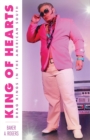 King of Hearts : Drag Kings in the American South - Book