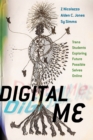Digital Me : Trans Students Exploring Future Possible Selves Online - eBook