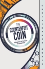 The Counterfeit Coin : Videogames and Fantasies of Empowerment - Book