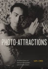 Photo-Attractions : An Indian Dancer, an American Photographer, and a German Camera - eBook