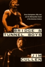 Bridge and Tunnel Boys : Bruce Springsteen, Billy Joel, and the Metropolitan Sound of the American Century - eBook