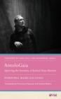 AntoloGaia : Queering the Seventies, A Radical Trans Memoir - Book