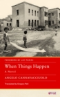 When Things Happen : A Novel - Book