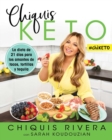 Chiquis Keto (Spanish edition) : La dieta de 21 dias para los amantes de tacos, tortillas y tequila - eBook