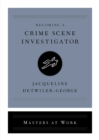 Becoming a Crime Scene Investigator - eBook