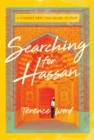 Searching for Hassan : A Journey to the Heart of Iran - Book