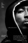 Changes : An Oral History of Tupac Shakur - Book