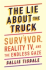This Is the Part Where I Outwit You : Survivor, Reality TV, and the Endless Gaze - Book