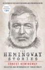 The Hemingway Stories : As featured in the film by Ken Burns and Lynn Novick on PBS - eBook