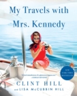 My Travels with Mrs. Kennedy - eBook