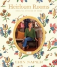 Heirloom Rooms : Soulful Stories of Home - Book