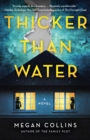 Thicker Than Water : A Novel - eBook