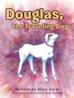 Douglas, the Traveling Dog - eBook