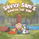 Savvy Sam's Search for Self - eBook