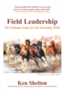 Field Leadership : The Ultimate Guide for the Storming 2020S - eBook