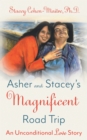 Asher and Stacey's Magnificent Road Trip - eBook