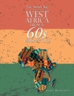 The Apapa Six : West Africa from a 60S Perspective - Book