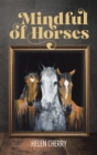 Mindful of Horses - eBook