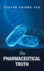 The Pharmaceutical Truth - eBook