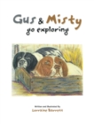 Gus & Misty go exploring - eBook