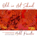 Old in Art School - eAudiobook