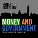 Money and Government - eAudiobook