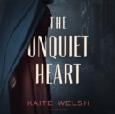 The Unquiet Heart - eAudiobook
