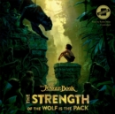 The Jungle Book: The Strength of the Wolf Is the Pack - eAudiobook