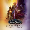 World of Warcraft: Before the Storm - eAudiobook