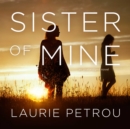 Sister of Mine - eAudiobook