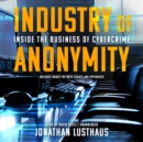 Industry of Anonymity - eAudiobook