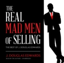 The Real Mad Men of Selling - eAudiobook