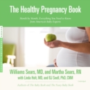 The Healthy Pregnancy Book - eAudiobook