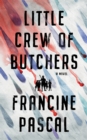 Little Crew of Butchers - eBook