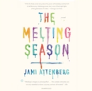 The Melting Season - eAudiobook