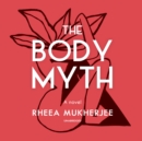 The Body Myth - eAudiobook