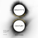 Gravity's Century - eAudiobook