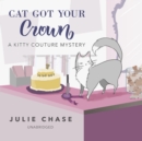 Cat Got Your Crown - eAudiobook