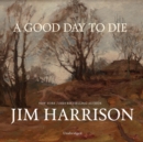 A Good Day to Die - eAudiobook
