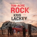 Ten-Acre Rock - eAudiobook