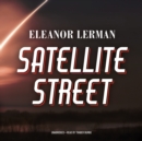 Satellite Street - eAudiobook