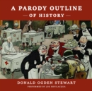 A Parody Outline of History - eAudiobook