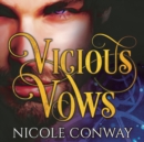 Vicious Vows - eAudiobook