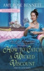 How to Catch a Wicked Viscount - eBook