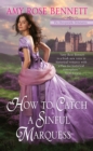 How to Catch a Sinful Marquess - eBook