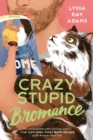 Crazy Stupid Bromance - eBook