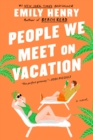 People We Meet on Vacation - eBook