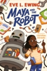 Maya and the Robot - eBook